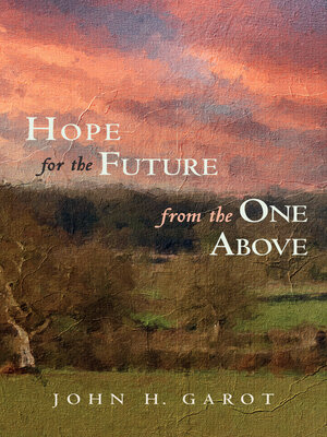 cover image of Hope for the Future from the One Above